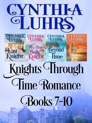 cover image of Knights Through Time Romance Books 7-10
